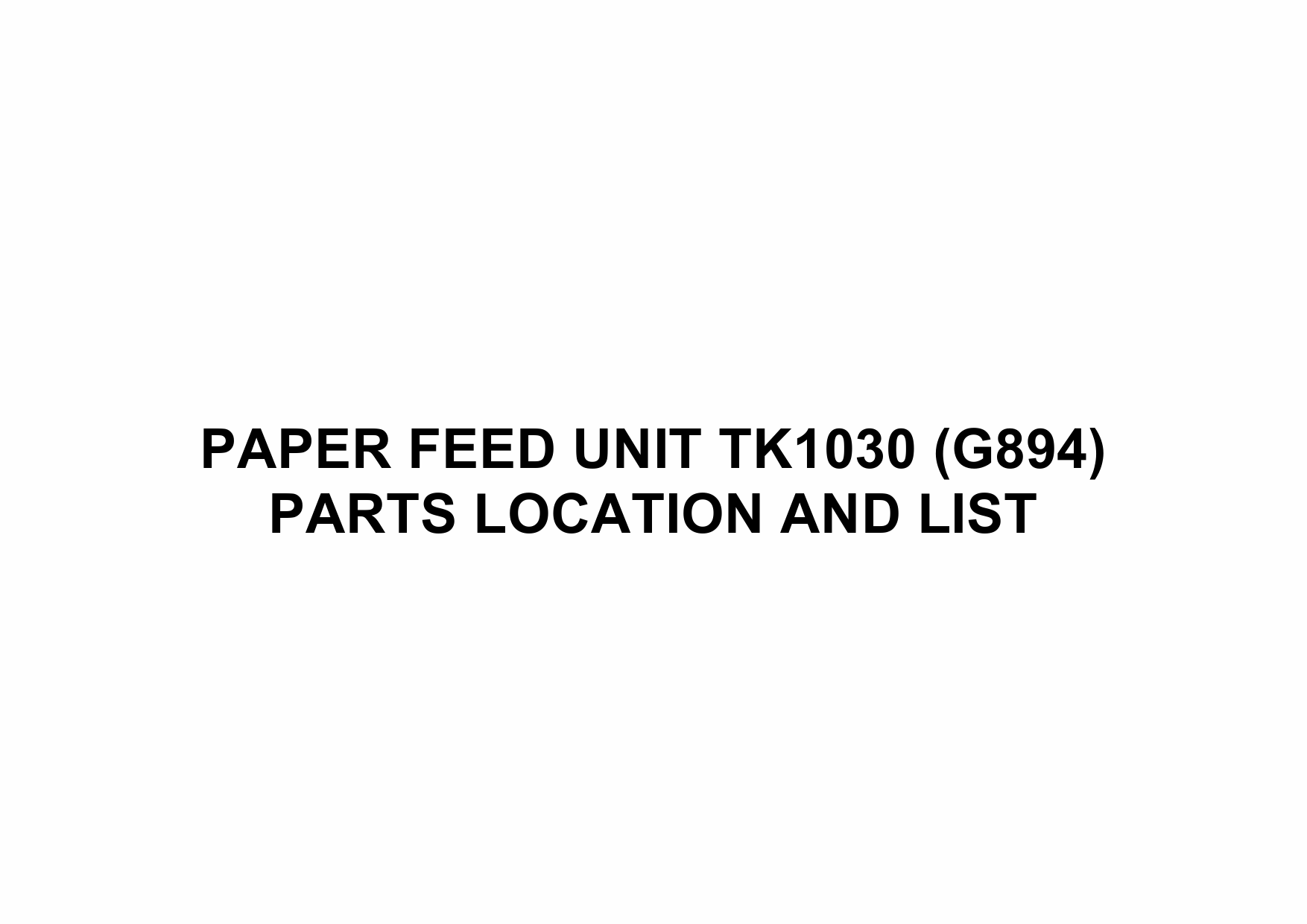 RICOH Options SR90a G894 PAPER-FEED-UNIT-TK1030 Parts Catalog PDF download-1